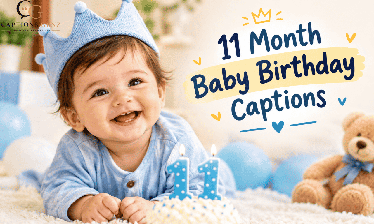 11 month baby birthday captions for Instagram