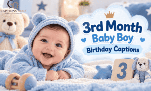 3 Month Baby Boy Captions