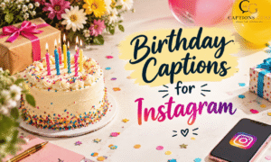 Birthday Captions