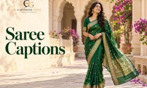 Saree Captions For Instagram
