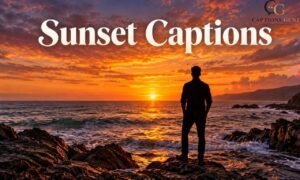 Sunset Captions For Instagram