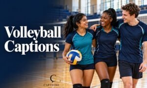 Volleyball Captions For Instagram